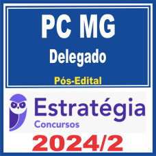 PC MG (Delegado) Pós Edital – Estratégia 2024